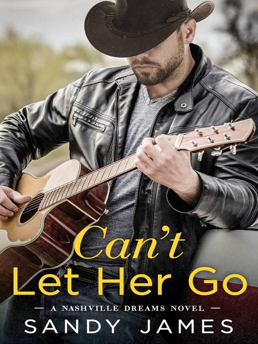 Title details for Can't Let Her Go by Sandy James - Available